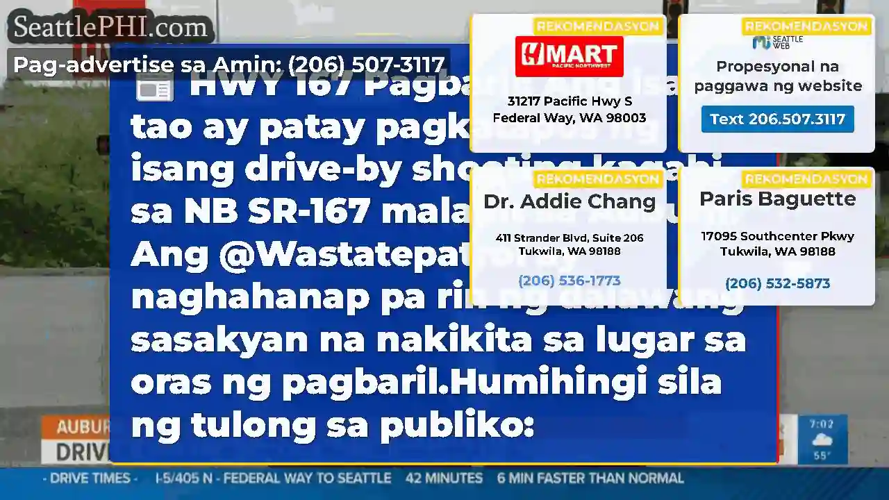 HWY 167 Pagbaril: Ang isang tao ay patay