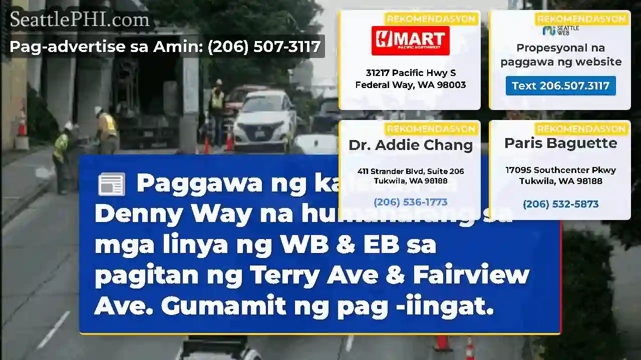 Paggawa ng kalsada sa Denny Way na humaharang sa