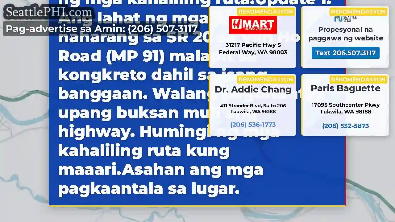 Update 2: Ang SR 20 ay nananatiling naharang sa
