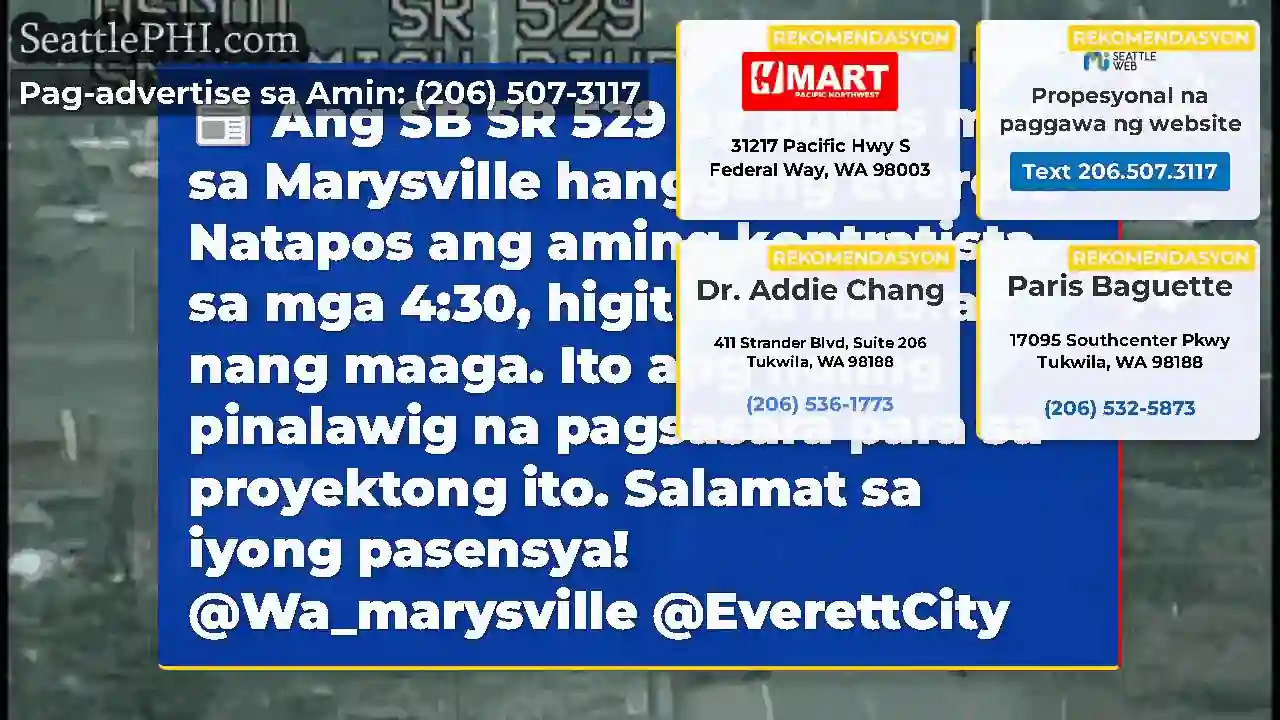 Ang SB SR 529 ay bukas mula sa Marysville