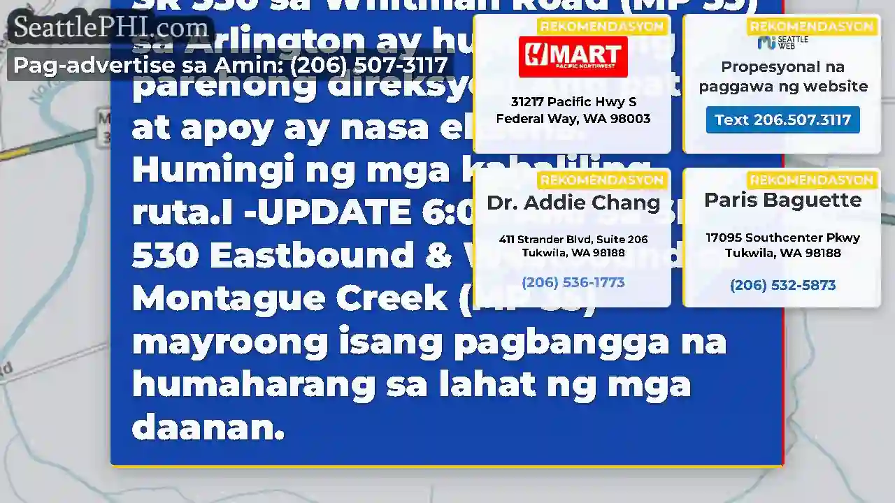 Update: Isang banggaan sa SR 530 sa Whitman Road