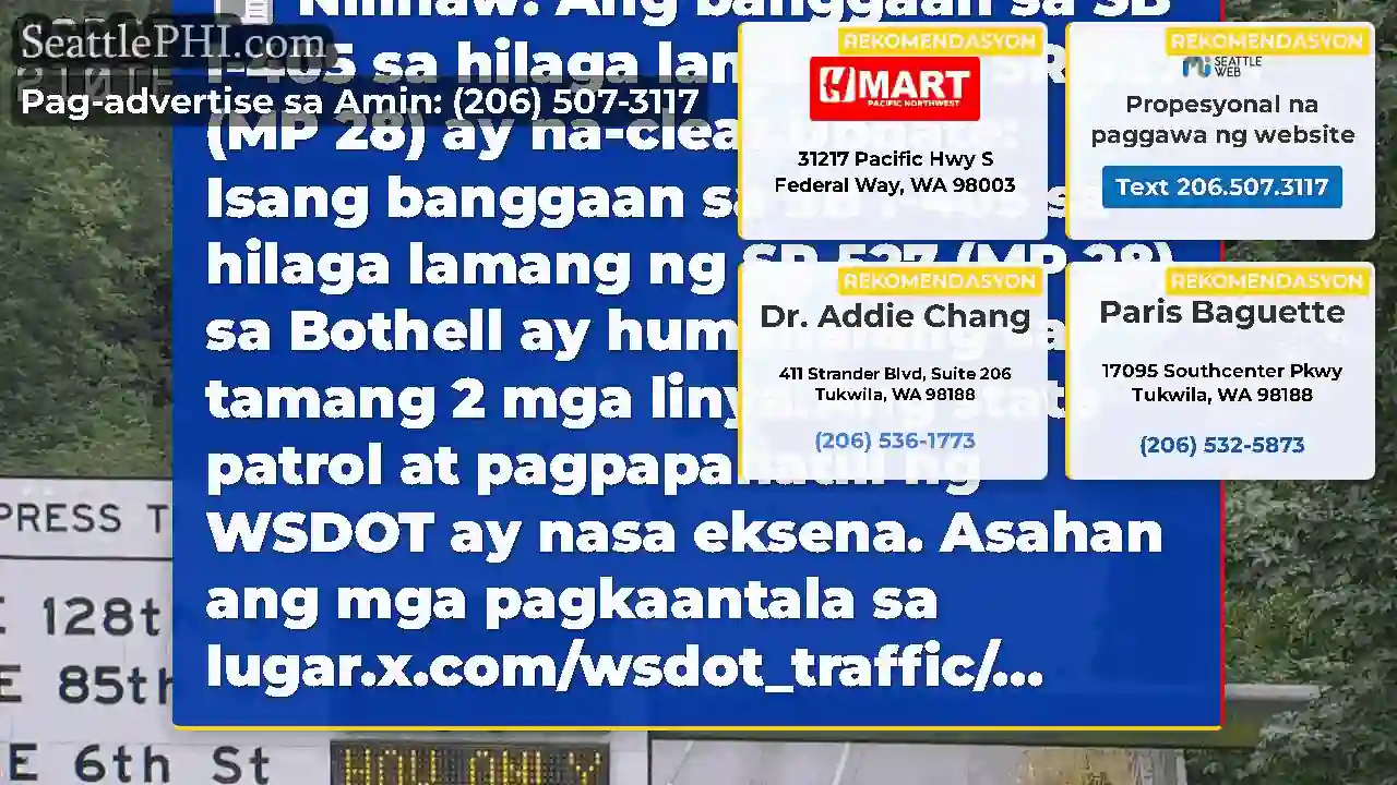 Nilinaw: Ang banggaan sa SB I-405 sa hilaga