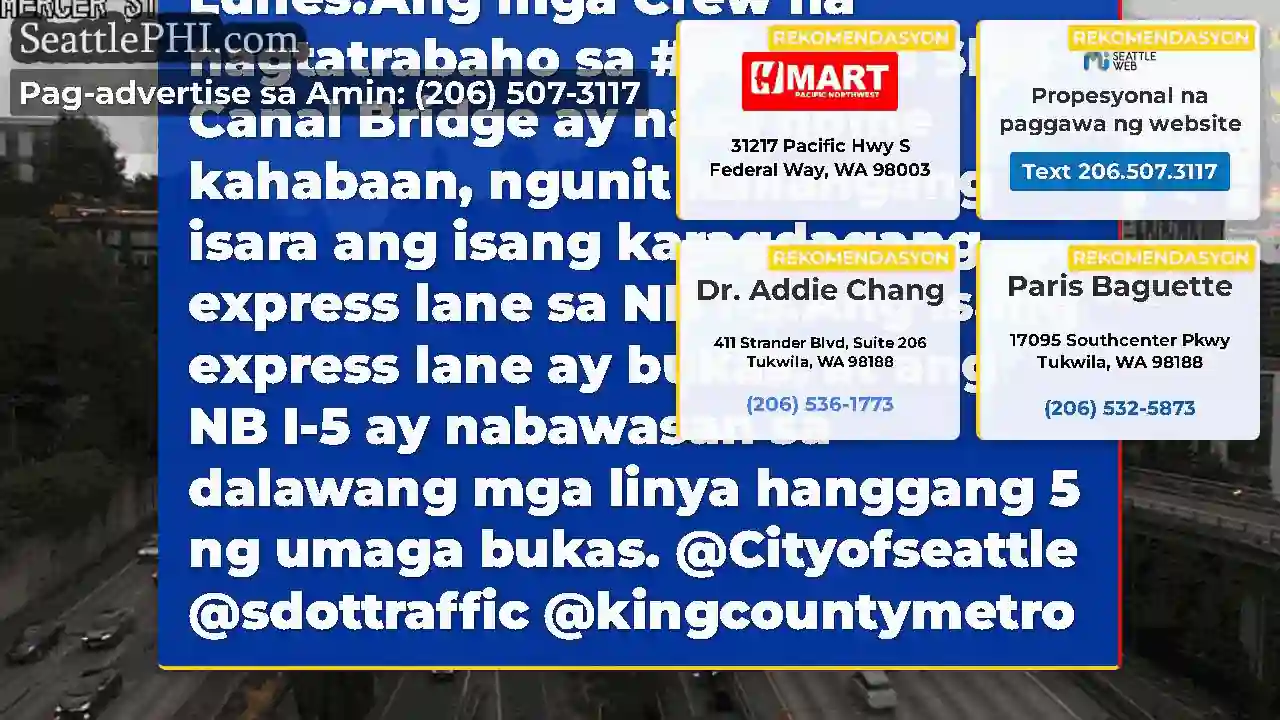 Update: Ang NB I-5 Express Lanes ay nakabukas na