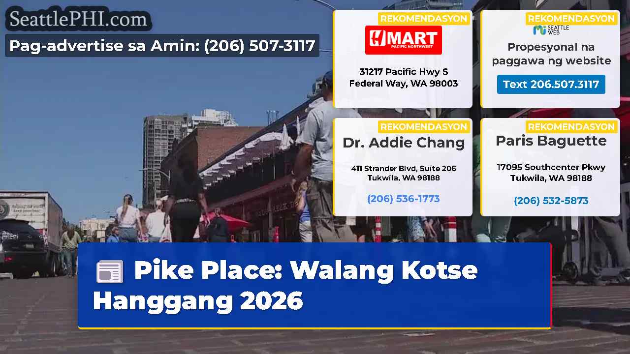 Pike Place: Walang Kotse Hanggang 2026