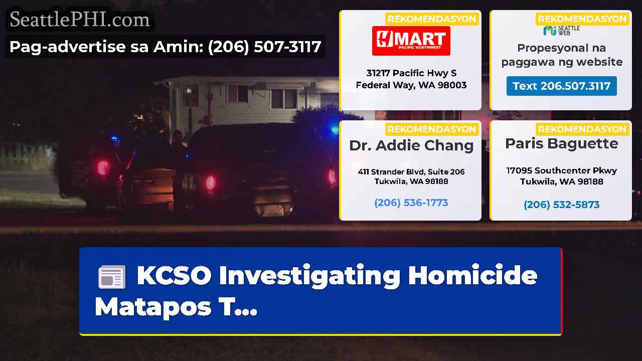 KCSO Investigating Homicide Matapos T…