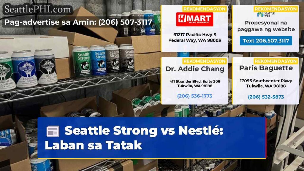 Seattle Strong vs Nestlé: Laban sa Tatak