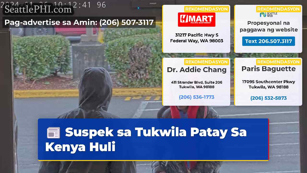 Suspek sa Tukwila Patay Sa Kenya Huli