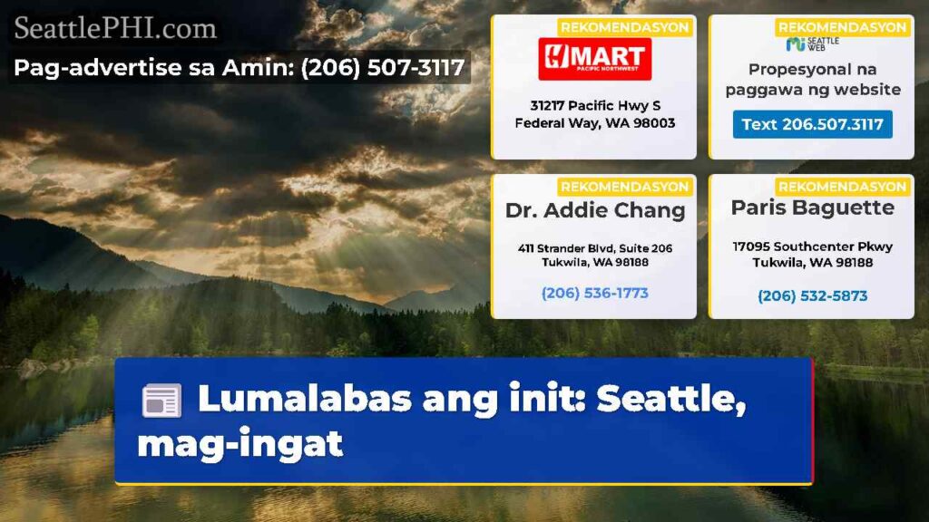 Lumalabas ang init: Seattle, mag-ingat