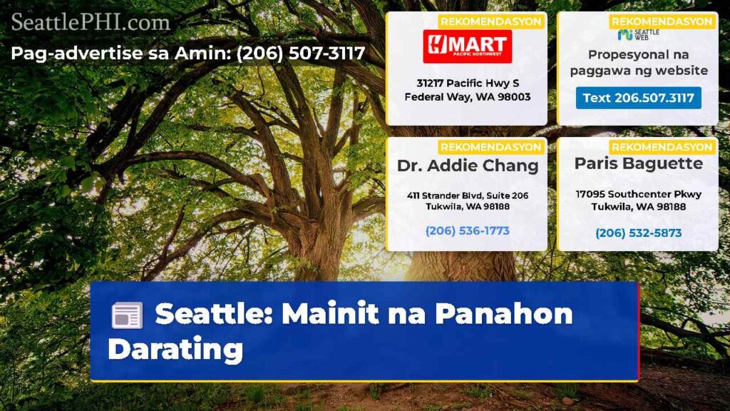 Seattle: Mainit na Panahon Darating