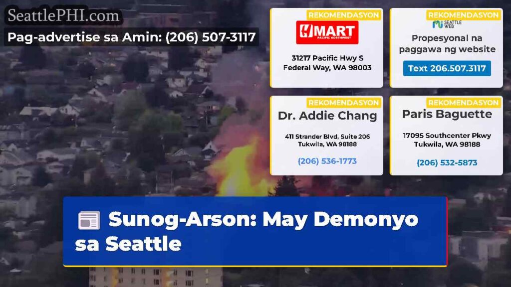 Sunog-Arson: May Demonyo sa Seattle