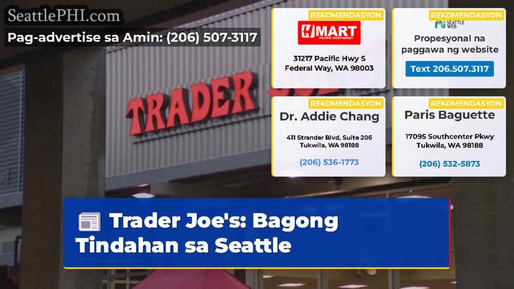 Trader Joe's: Bagong Tindahan sa Seattle