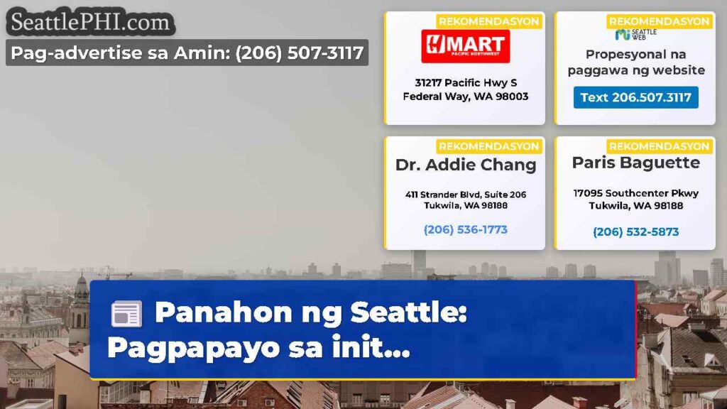 Panahon ng Seattle: Pagpapayo sa init...