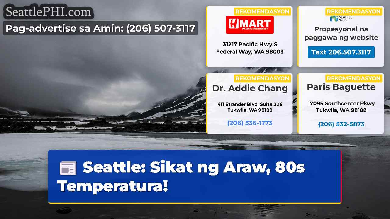 Seattle: Sikat ng Araw, 80s Temperatura!