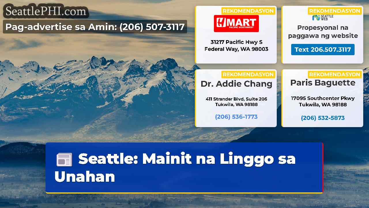Seattle: Mainit na Linggo sa Unahan