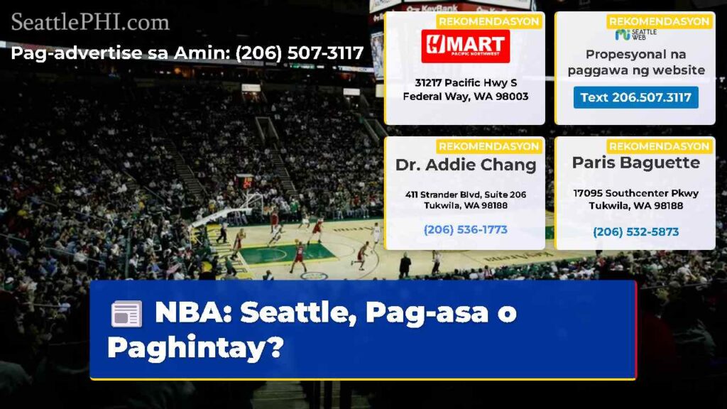 NBA: Seattle, Pag-asa o Paghintay?