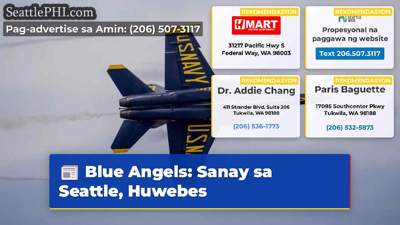 Blue Angels Sanay sa Seattle Huwebes