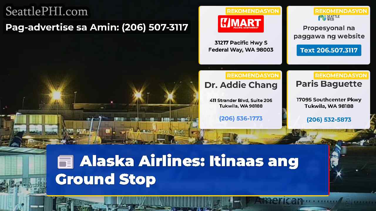 Alaska Airlines Itinaas ang Ground Stop