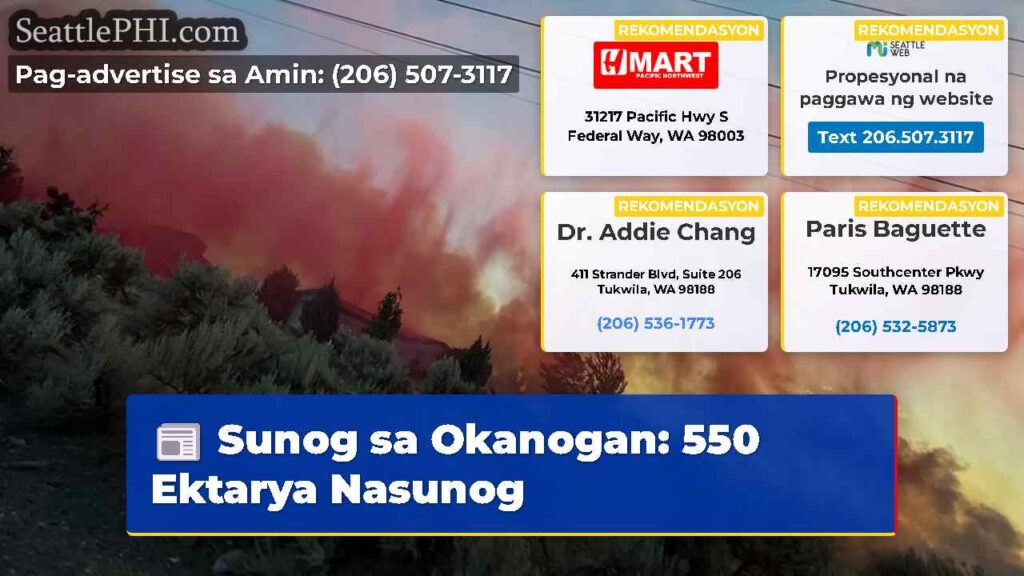 Sunog sa Okanogan: 550 Ektarya Nasunog