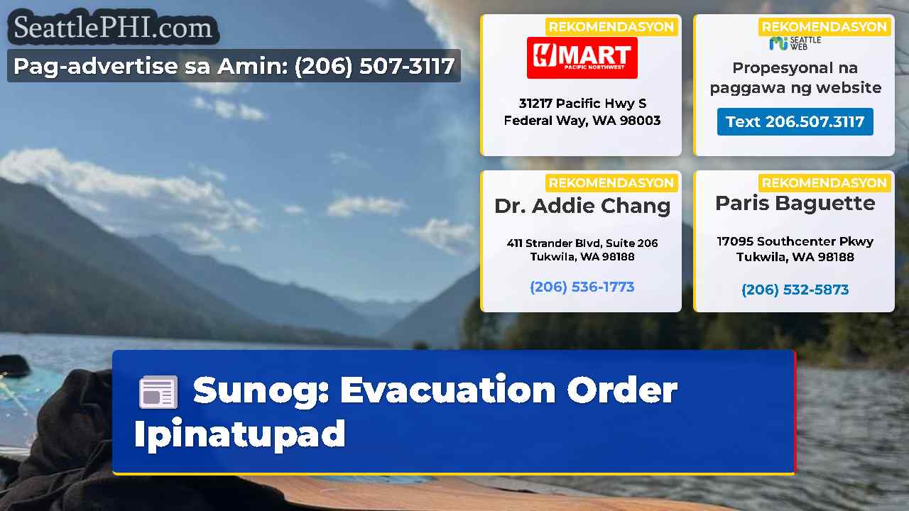 Sunog: Evacuation Order Ipinatupad