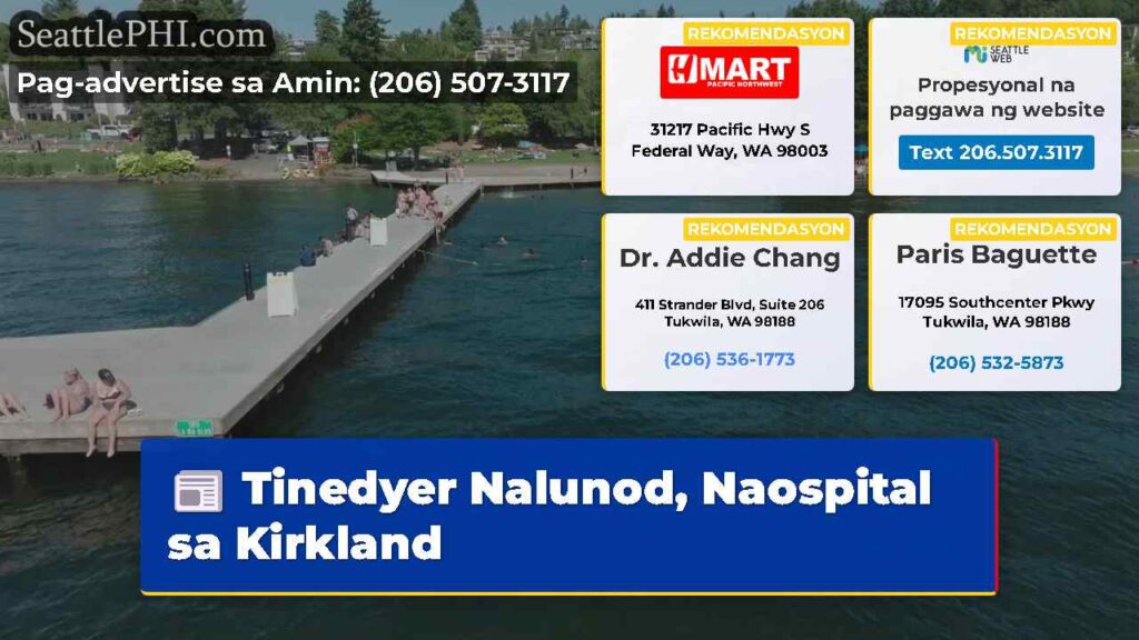 Tinedyer Nalunod, Naospital sa Kirkland