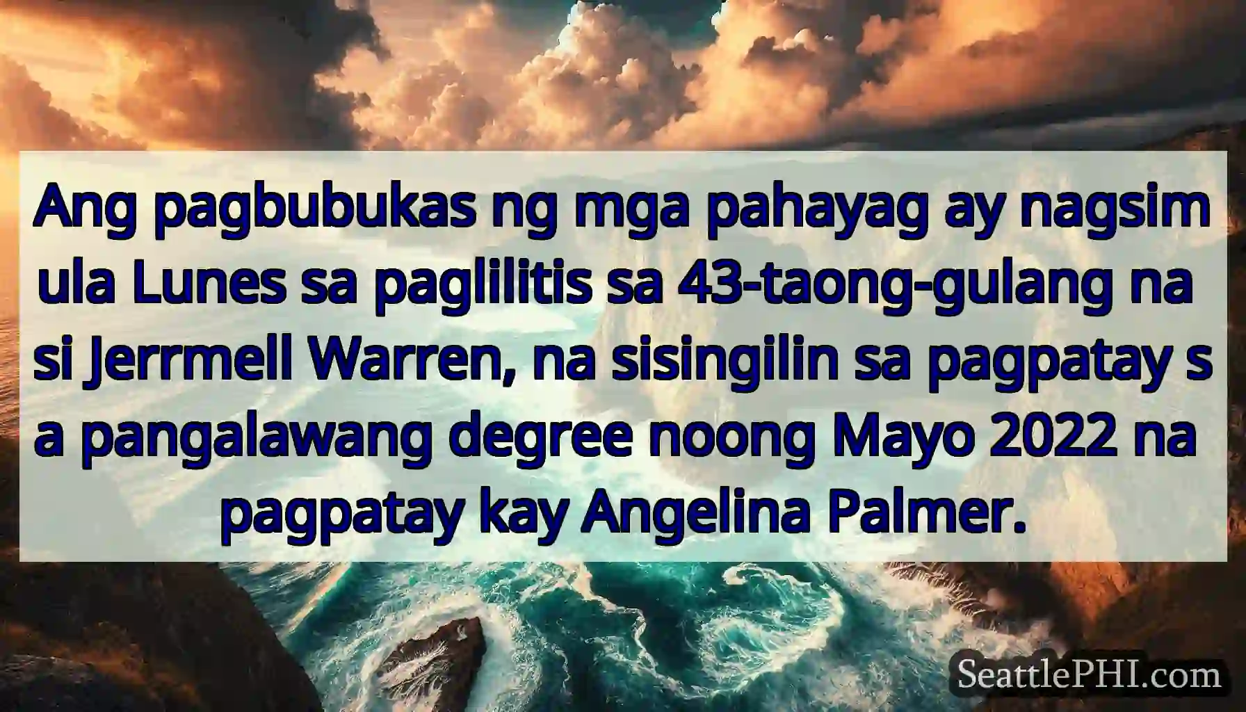 Ang pagbubukas ng mga pahayag ay nagsimula Lunes