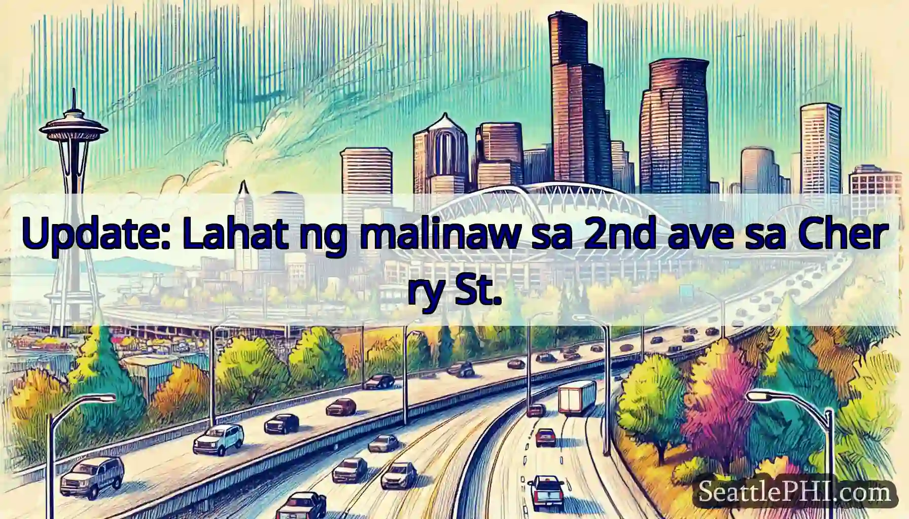 Update: Lahat ng malinaw sa 2nd ave sa Cherry St.