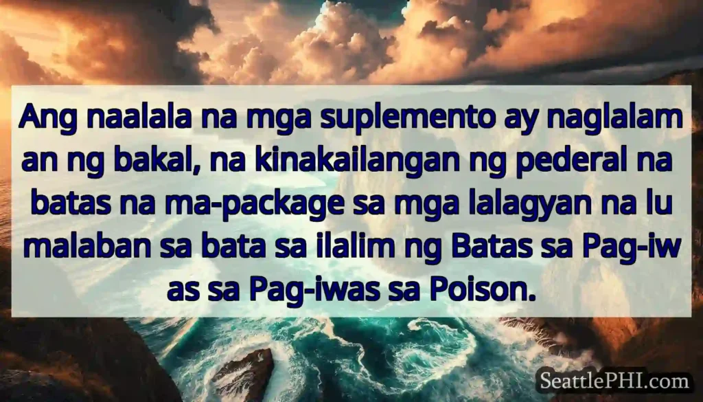 Ang naalala na mga suplemento ay naglalaman ng