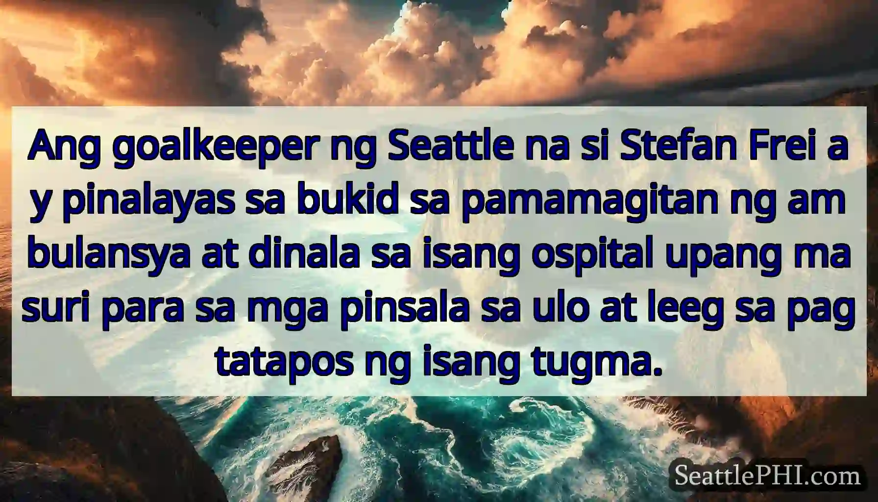 Ang goalkeeper ng Seattle na si Stefan Frei ay