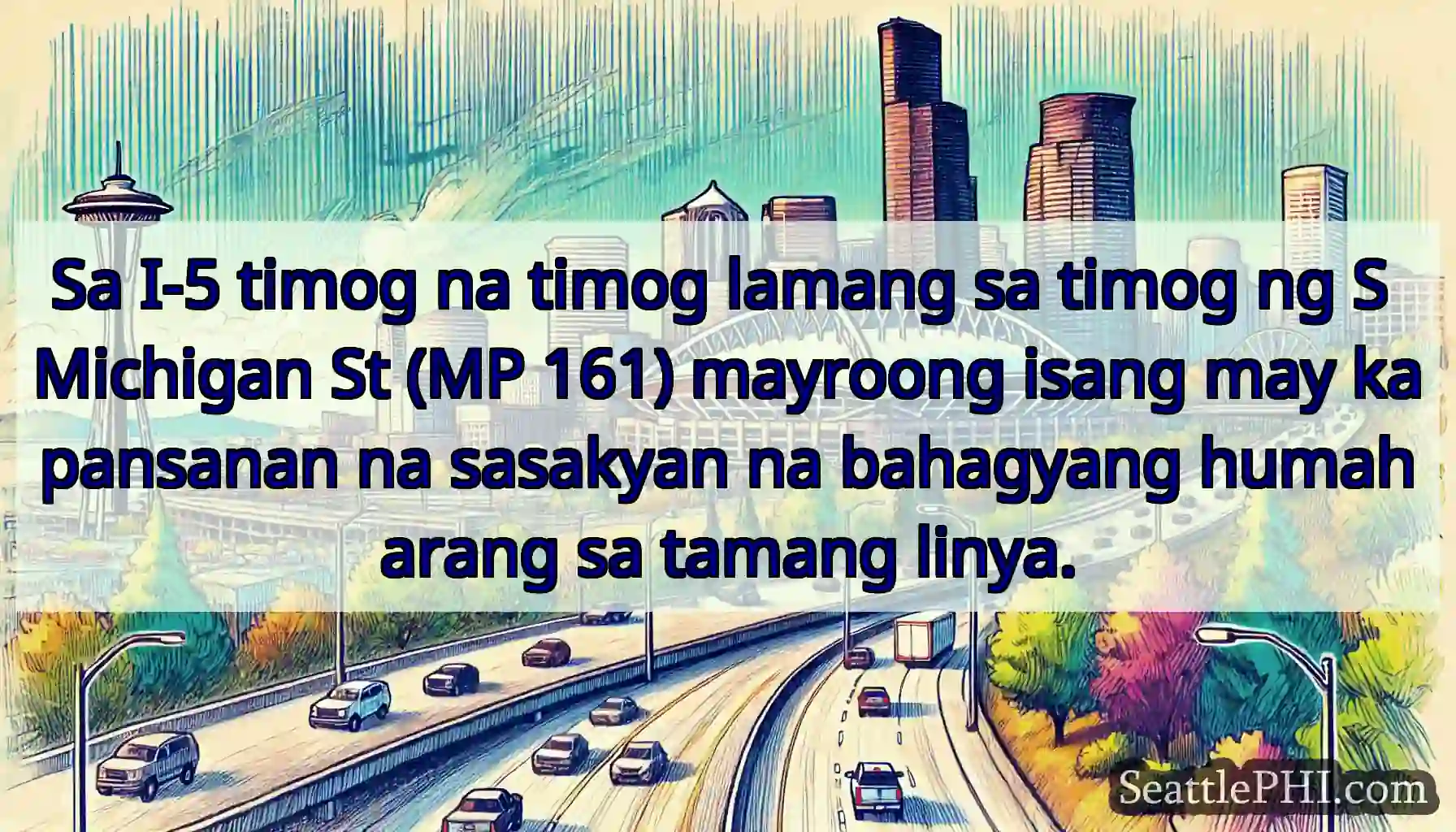 Sa I-5 timog na timog lamang sa timog ng S