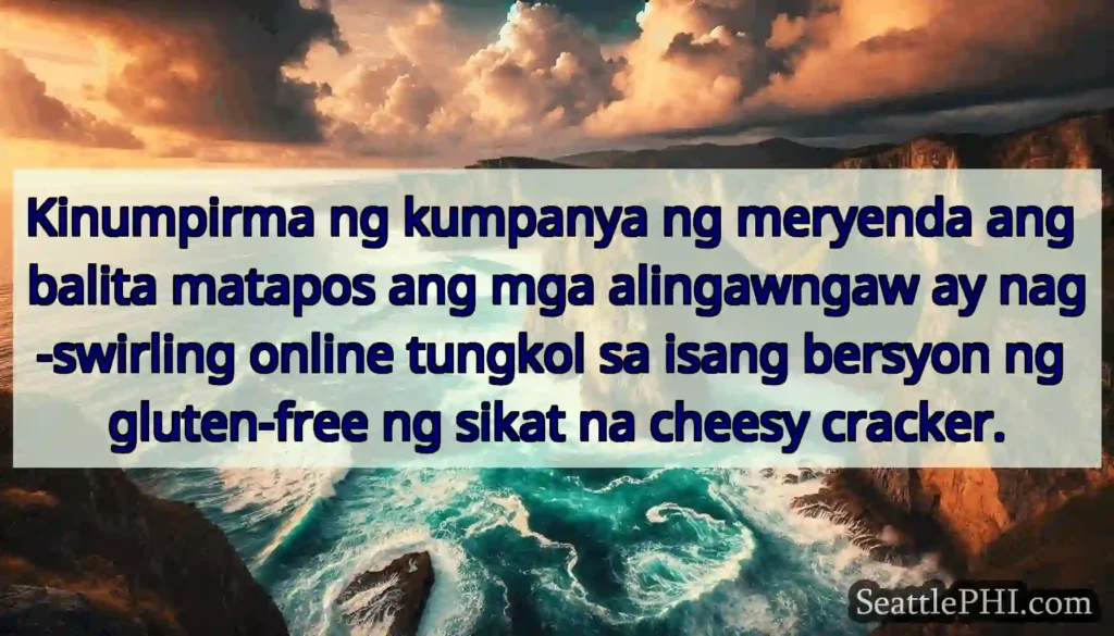 Kinumpirma ng kumpanya ng meryenda ang balita