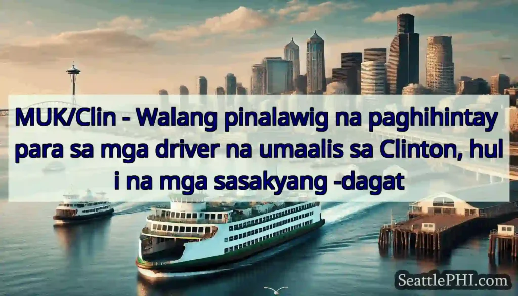 MUK/Clin - Walang pinalawig na paghihintay para