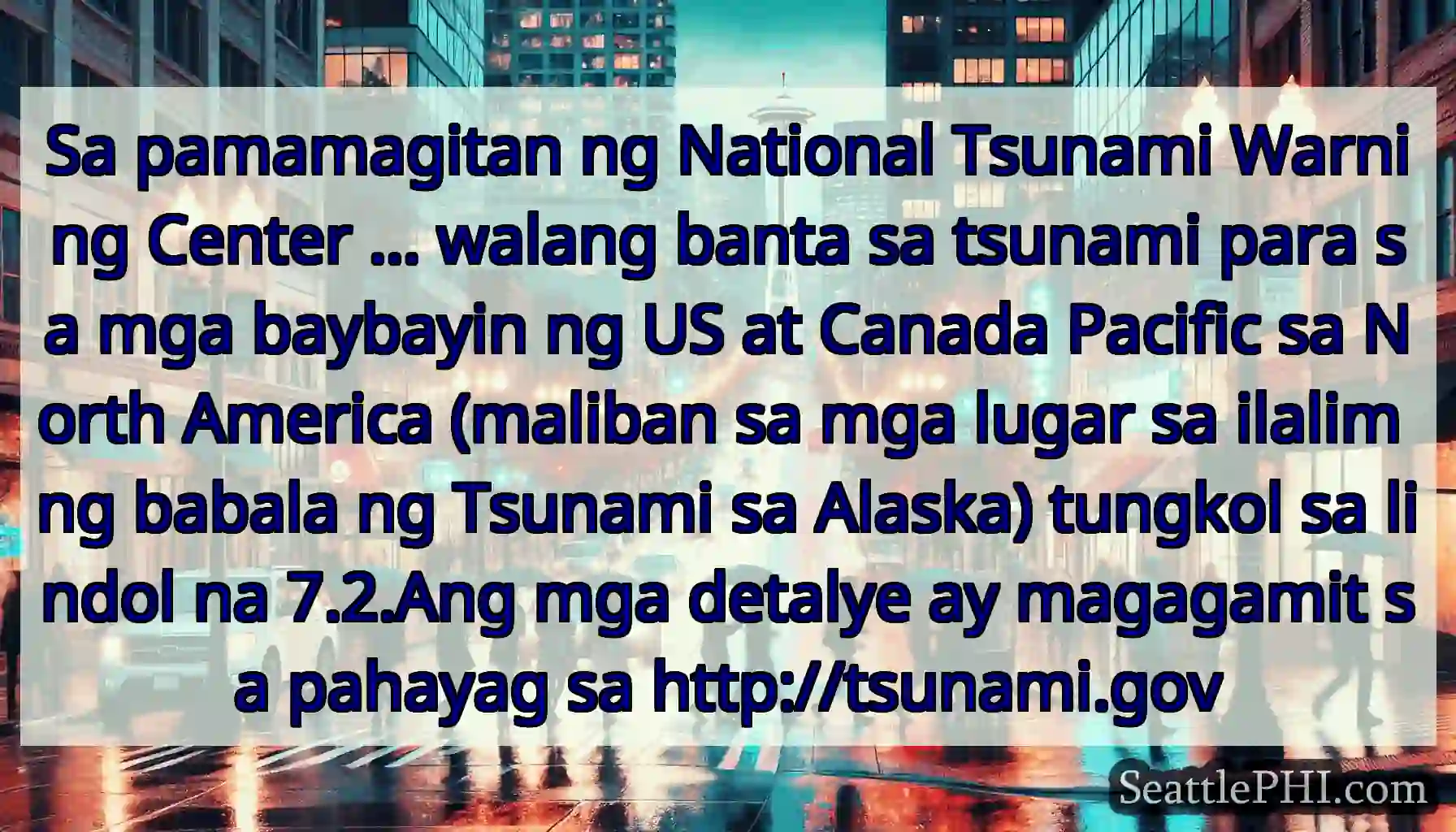 Sa pamamagitan ng National Tsunami Warning Center
