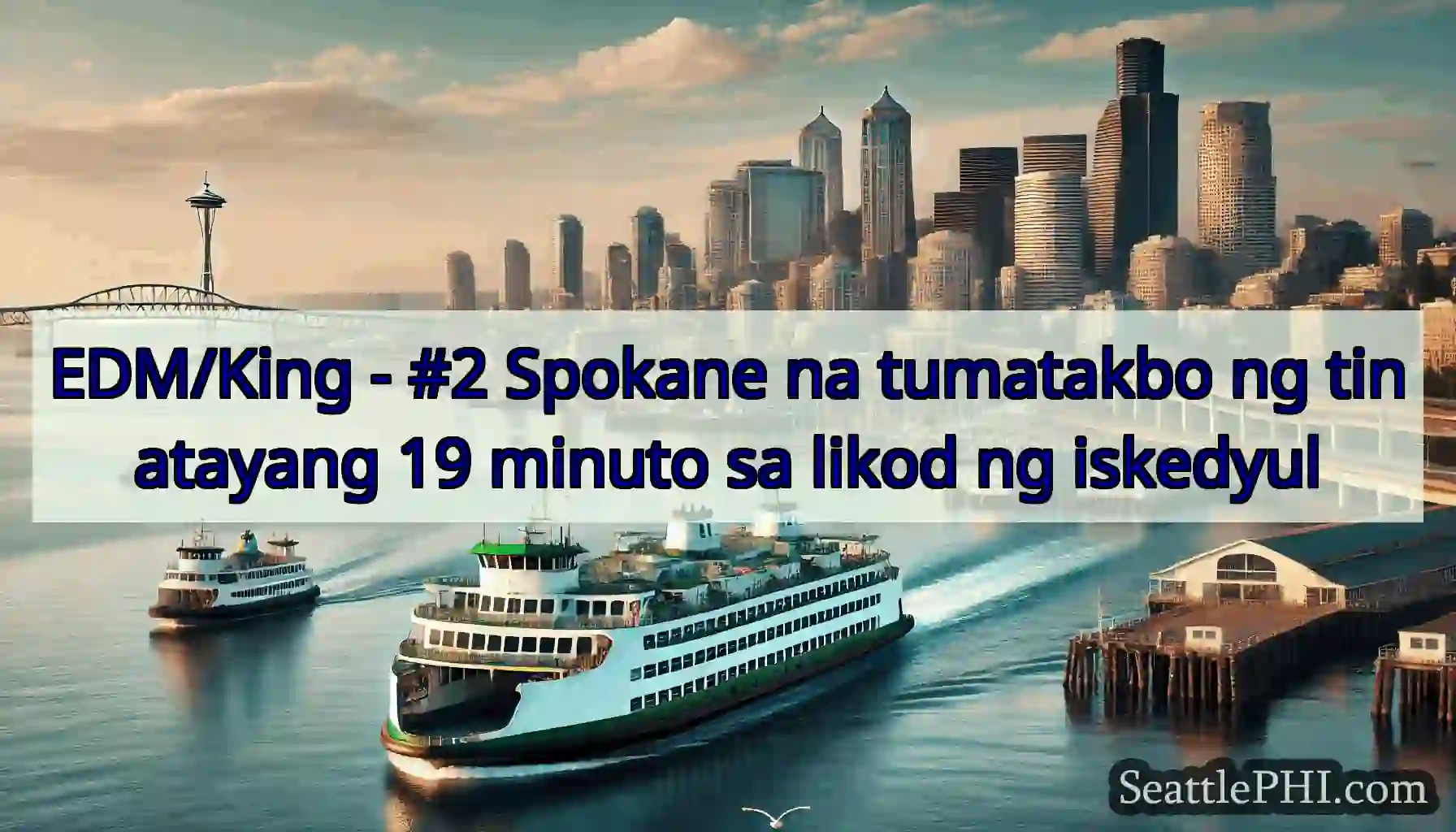 EDM/King - #2 Spokane na tumatakbo ng tinatayang