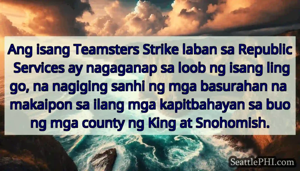 Ang isang Teamsters Strike laban sa Republic