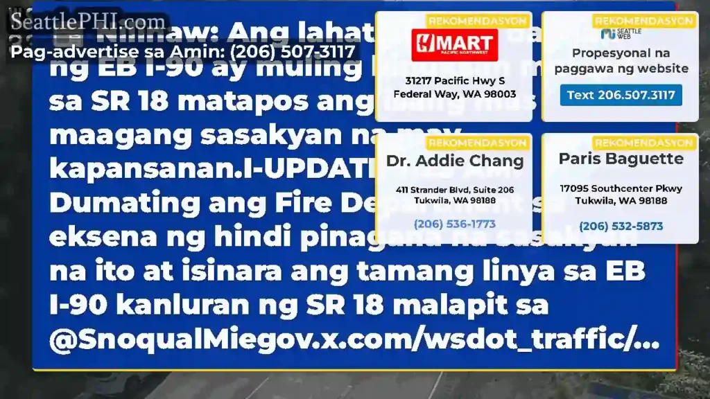 Nilinaw: Ang lahat ng mga daanan ng EB I-90 ay