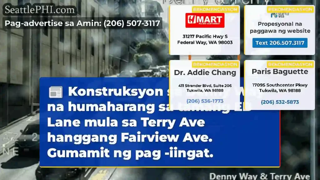 Konstruksyon sa Denny Way na humaharang sa tamang