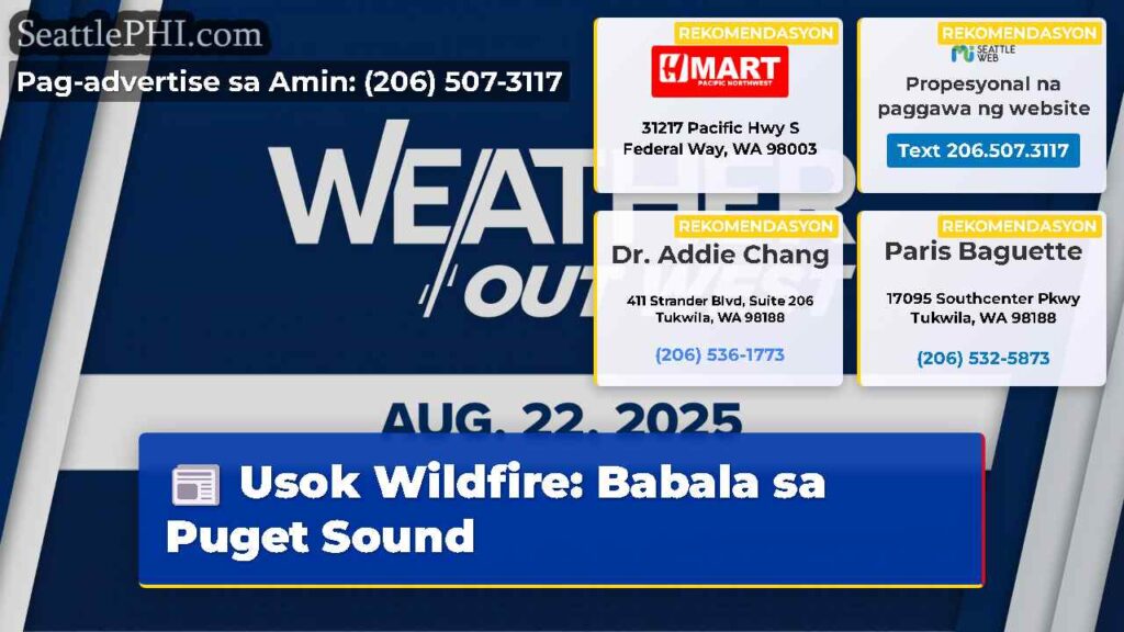 Usok Wildfire: Babala sa Puget Sound