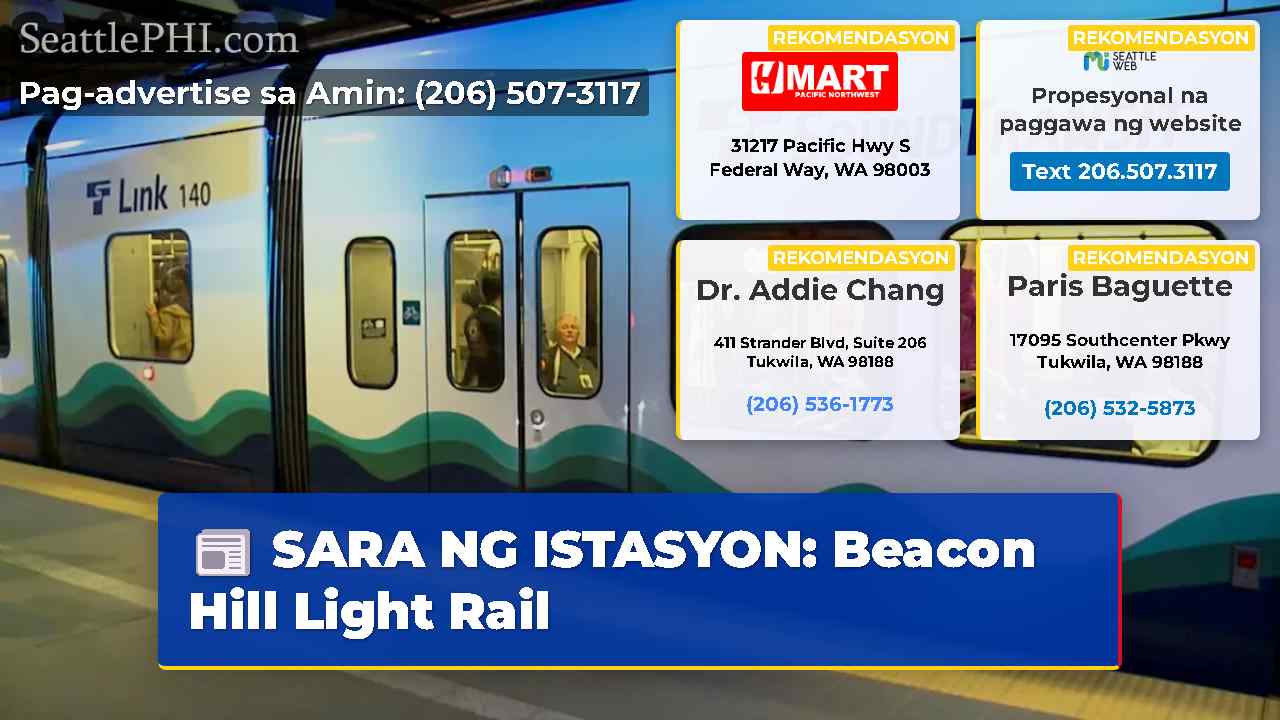 SARA NG ISTASYON: Beacon Hill Light Rail