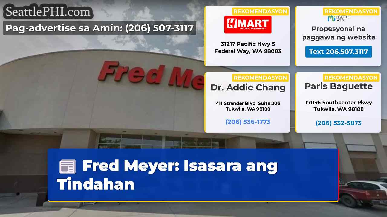 Fred Meyer Isasara ang Tindahan