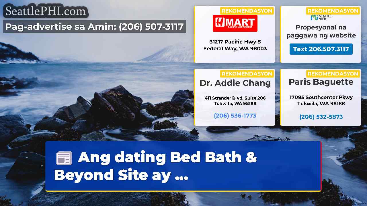 Ang dating Bed Bath & Beyond Site ay ...