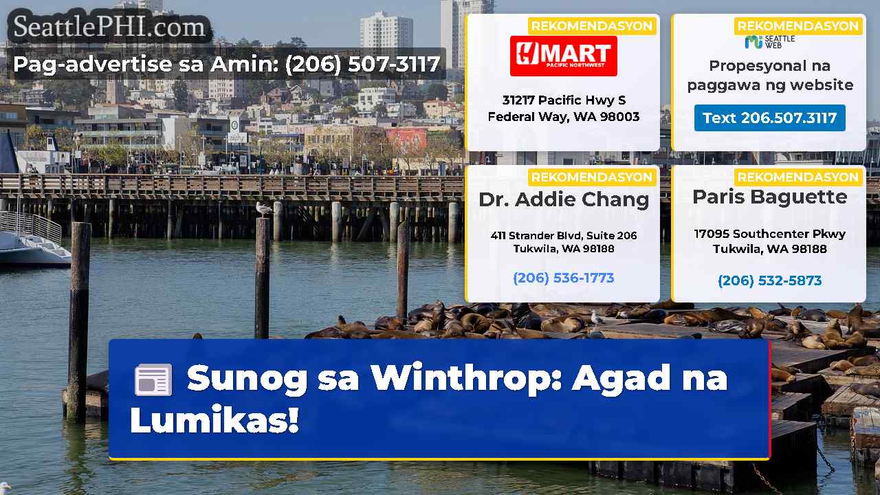 Sunog sa Winthrop: Agad na Lumikas!