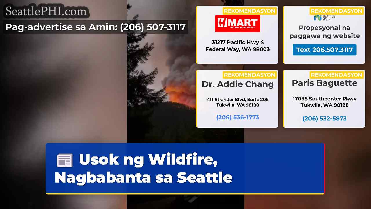 Usok ng Wildfire, Nagbabanta sa Seattle