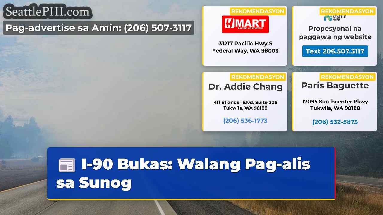 I-90 Bukas Walang Pag-alis sa Sunog