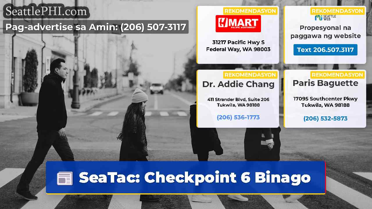 SeaTac: Checkpoint 6 Binago
