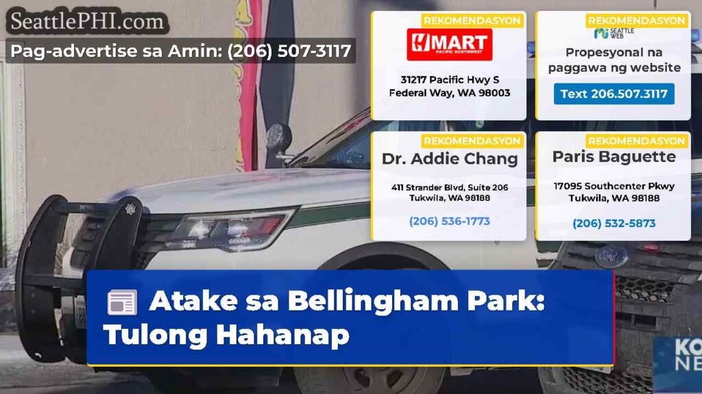 Atake sa Bellingham Park: Tulong Hahanap