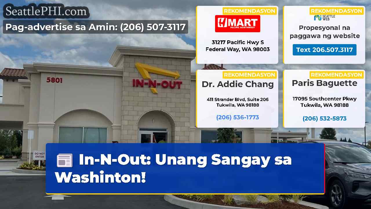 In-N-Out Unang Sangay sa Washinton!