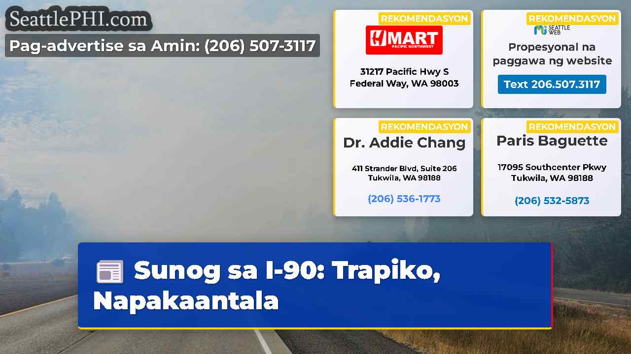 Sunog sa I-90 Trapiko Napakaantala