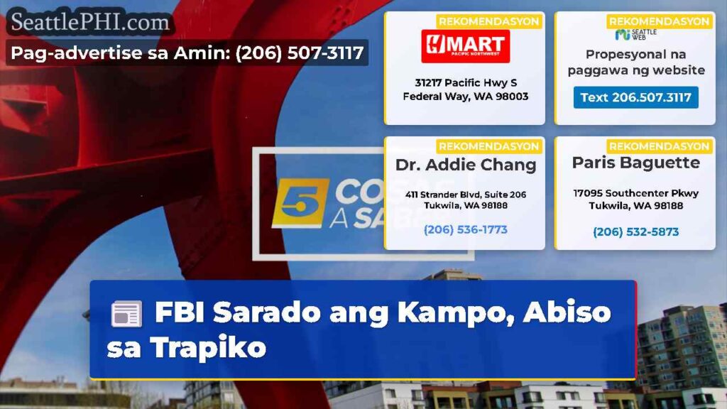 FBI Sarado ang Kampo, Abiso sa Trapiko