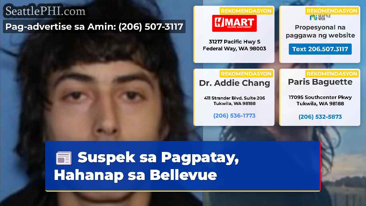 Suspek sa Pagpatay Hahanap sa Bellevue