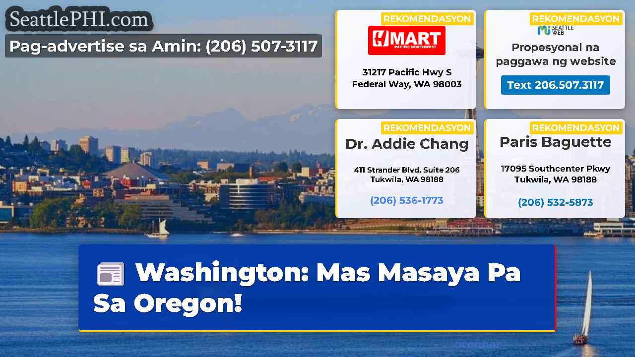 Washington Mas Masaya Pa Sa Oregon!
